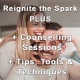 Reignite the Spark Course PLUS Counselling for better intimacy in your Relationship